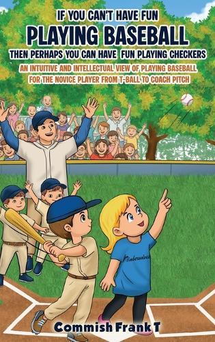 If You Can't Have Fun Playing Baseball Then Perhaps You Can Have Fun Playing Checkers