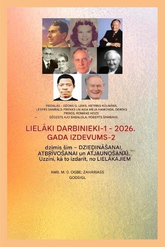 Lielāki varoņdarbi - 1: Piedalās - Dzons G. Leiks - Ketrīna Kūlmane - Lesters Samrals - Frenks un Aida Meja Hamonda - Dereks Prinss