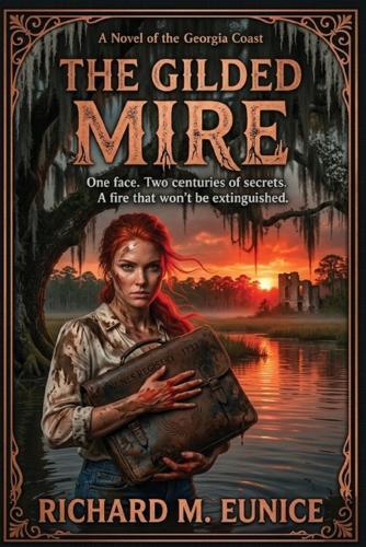 The Gilded Mire: A Becky Nunes Adventure