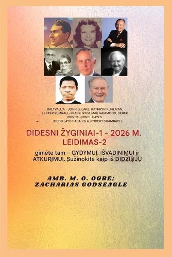 Didesni isnaudojimai - 1: Dalyvauja - John G. Lake - Kathryn Kuhlman - Lester Sumrall - Frank ir Ida Mae Hammond - Derek Prince