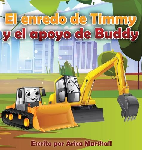 El enredo de Timmy y el apoyo de Buddy: Self Regulation