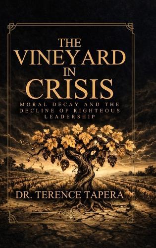 The Vineyard in Crisis: Moral Decay and the Decline of Righteous Leadership