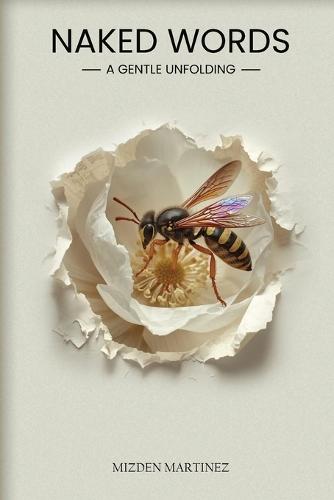 Naked Words: A Gentle Unfolding