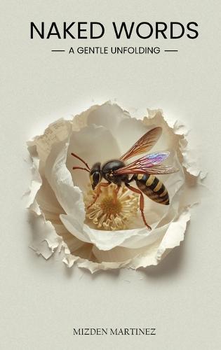 Naked Words: A Gentle Unfolding