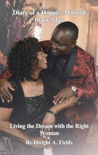 Diary of a Happily Married Black Man