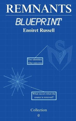 Remnants: Blueprint