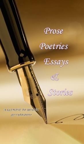 Prose, Poetries, Essays & Stories: A Glimpse To Youth