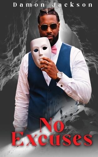 No Excuses: A Journey through Depression, Healing and the Power to Rise Again