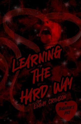 Learning The Hard Way