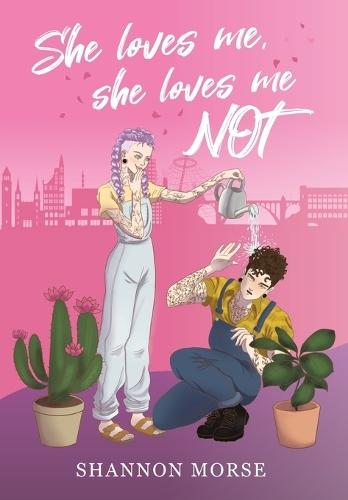 She Loves Me, She Loves Me, NOT!
