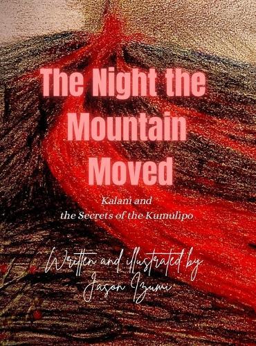 The Night the Mountain Moved