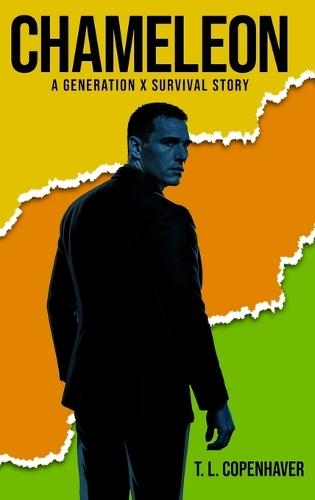 Chameleon: A Generation X Survival Story