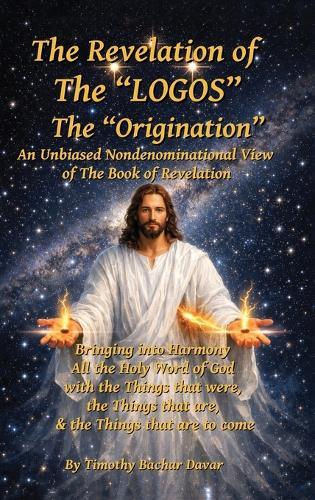 The Revelation of The ""LOGOS""