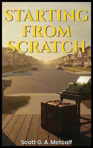 Starting From Scratch