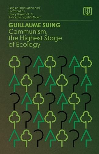 Communism, the Highest Stage of Ecology