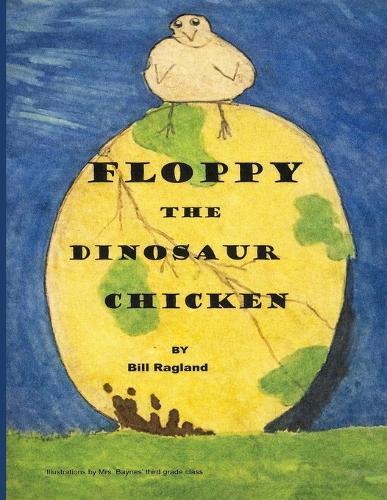 Floppy The Dinosaur Chicken