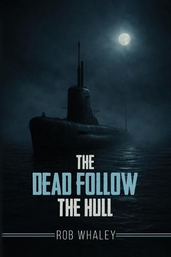 The Dead Follow The Hull