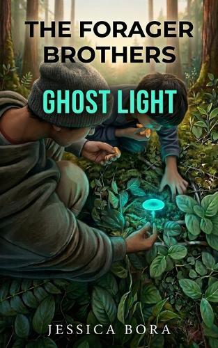 The Forager Brothers: Ghost Light
