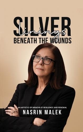 Silver Linings: Beneath the Wounds