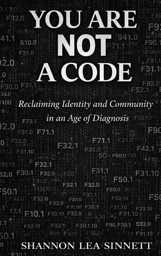 You Are Not a Code