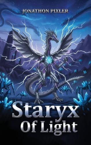 The Staryx of Light: Sziendyrs Beginning