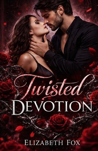 Twisted Devotion
