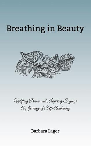 Breathing in Beauty