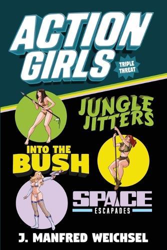 Action Girls: Triple Threat