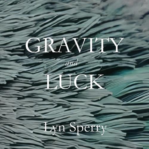 Gravity and Luck
