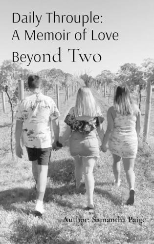 Daily Throuple: A Memoir of Love Beyond Two