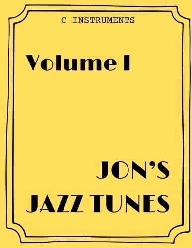 Jon's Jazz Tunes Volume I