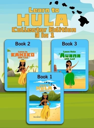 Learn to Hula Collector Edition: 3 in 1: 3 in 1: 3 in 1