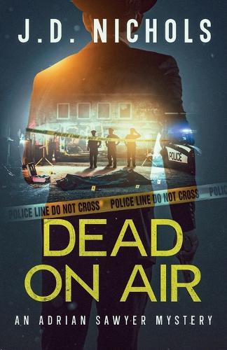 Dead On Air: An Adrian Sawyer Mystery