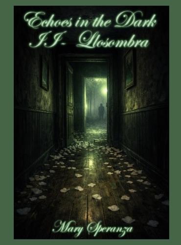Echoes in the Dark 2 - Llosombra