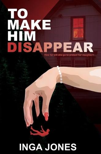 To Make Him Disappear