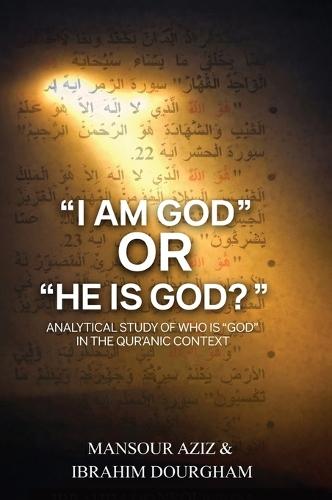 ""I Am God"" or ""He Is God""?