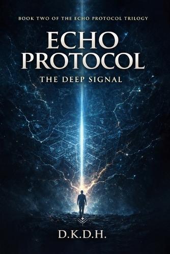 Echo Protocol: The Deep Signal