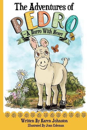 The Adventures of Pedro-A Burro with Heart