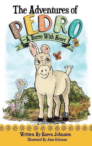 The Adventures of Pedro-A Burro with Heart