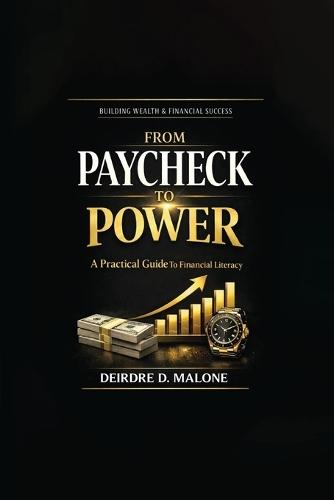 From Paycheck To Power