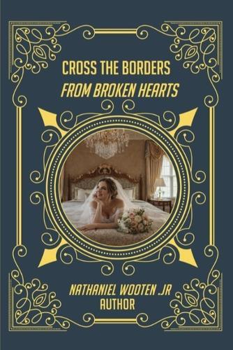 Cross the Borders from Broken Hearts