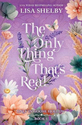 The Only Thing That's Real (Special Edition)