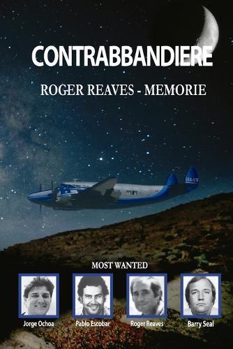 Contrabandista. Roger Reaves - Memórias