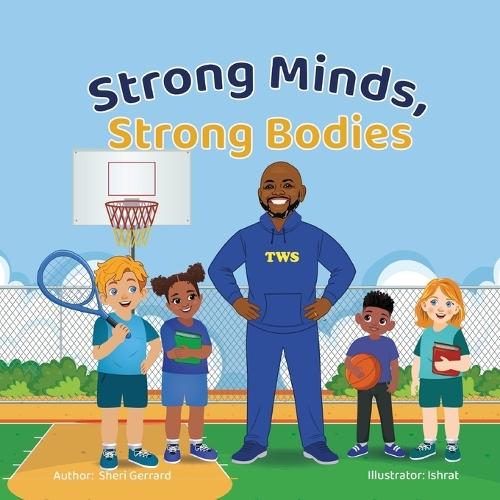 Strong Minds, Strong Bodies