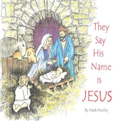 They Say His Name Is Jesus