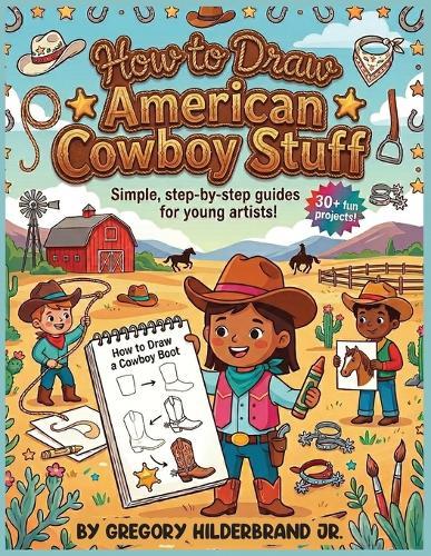 How to Draw American Cowboy Stuff