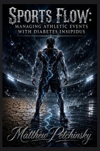 Sports Flow: Managing Athletic Events with Diabetes Insipidus