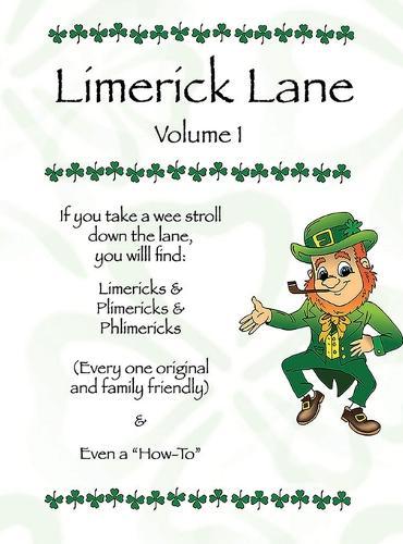 Limerick Lane Volume 1: A Limerick Adventure