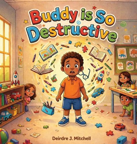 Buddy Is So Destructive