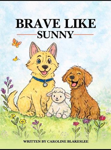 Brave Like Sunny